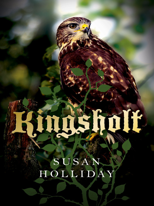 Title details for Kingsholt by Susan Holliday - Available